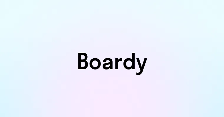 Boardy