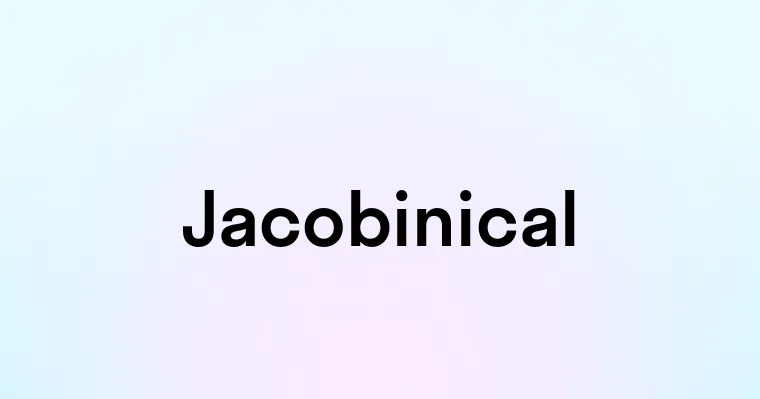 Jacobinical