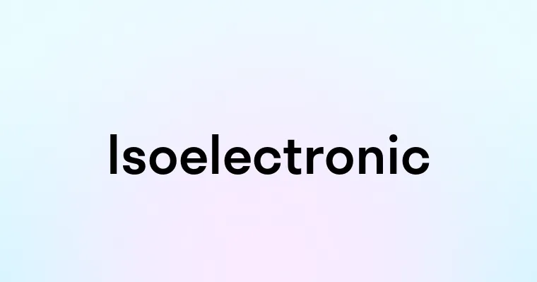 Isoelectronic