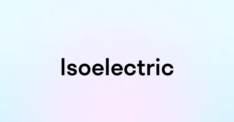 Isoelectric