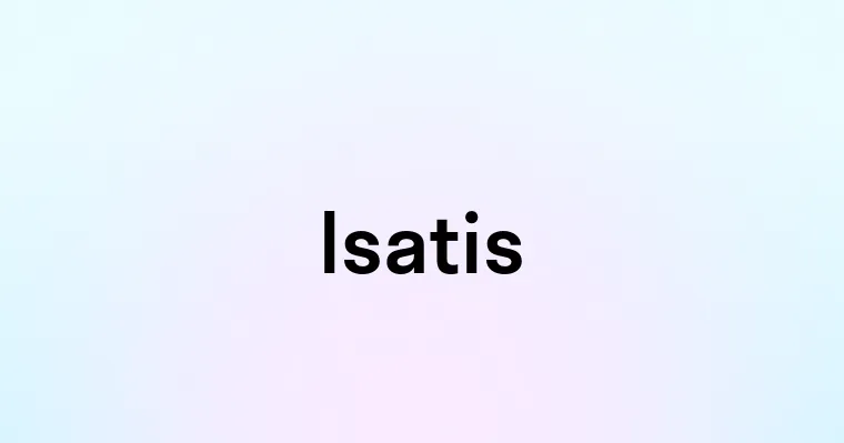 Isatis