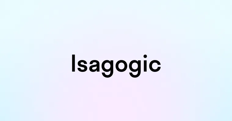 Isagogic