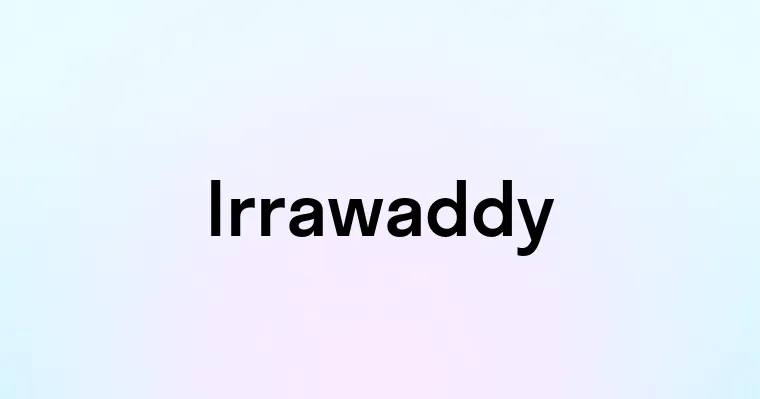 Irrawaddy