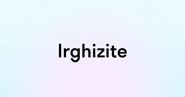 Irghizite