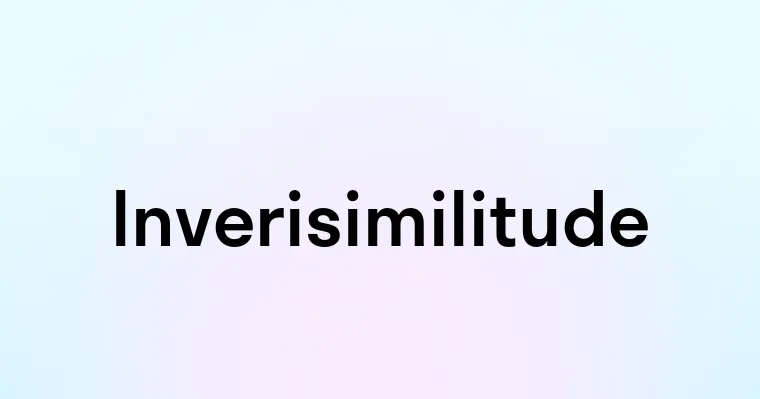 Inverisimilitude