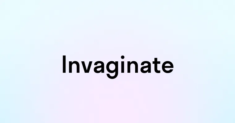 Invaginate