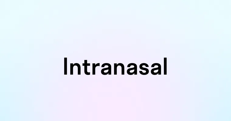 Intranasal