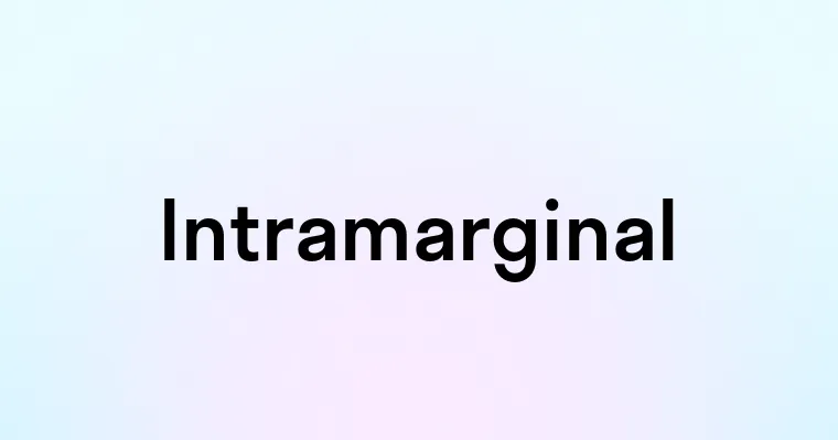 Intramarginal