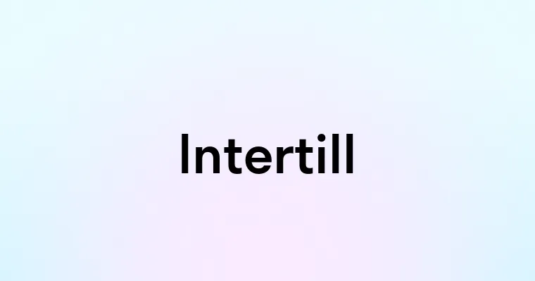 Intertill