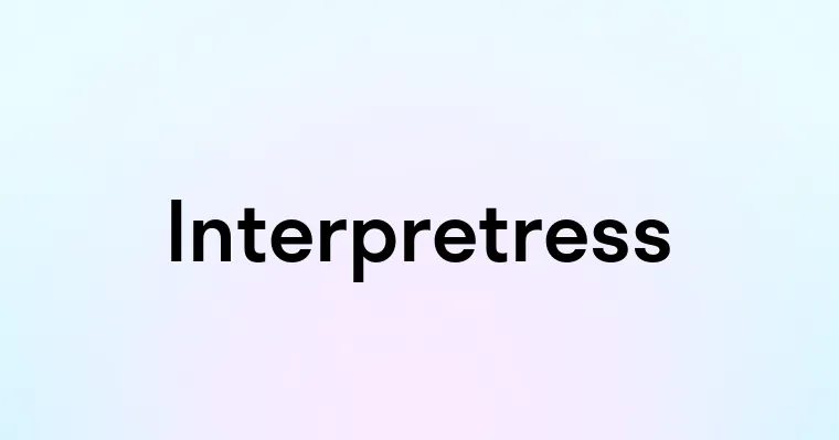 Interpretress