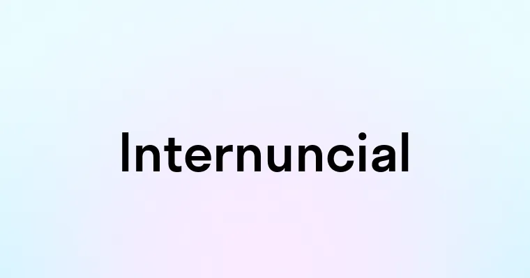 Internuncial