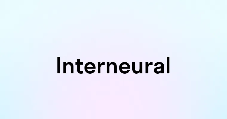 Interneural