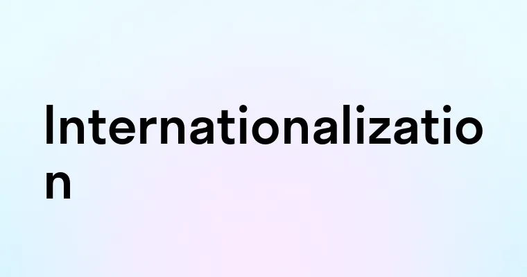 Internationalization