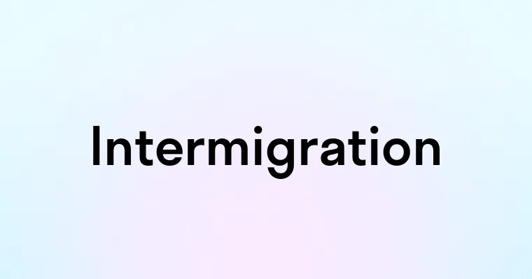 Intermigration