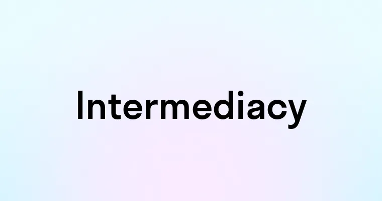 Intermediacy