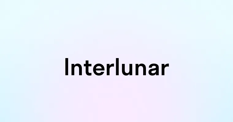 Interlunar