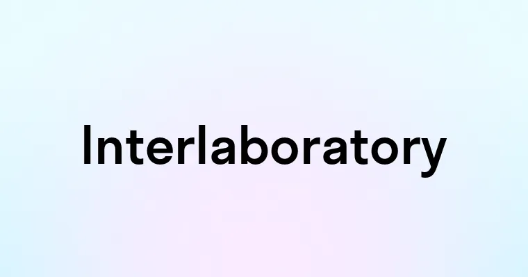 Interlaboratory