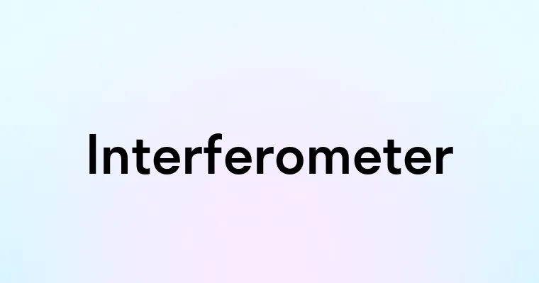 Interferometer