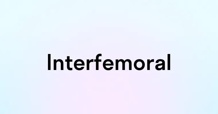 Interfemoral