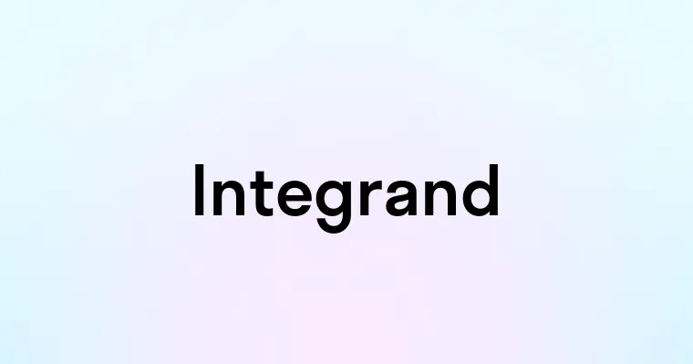 Integrand