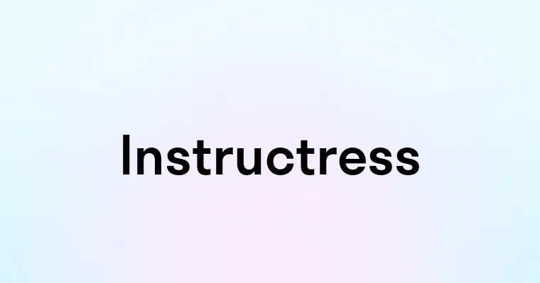 Instructress