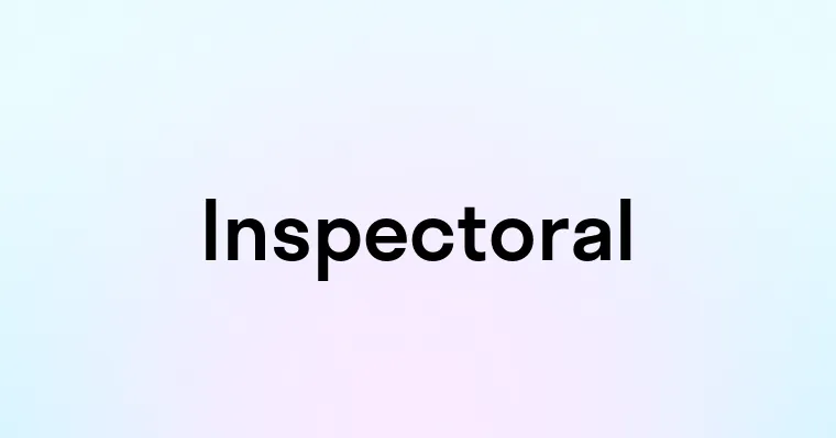 Inspectoral