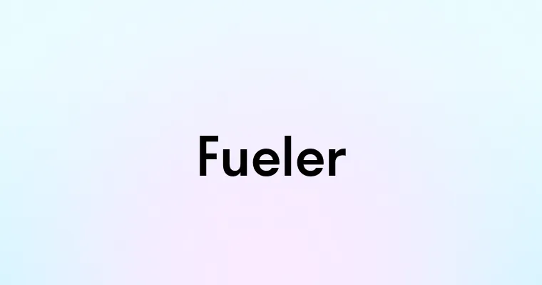 Fueler