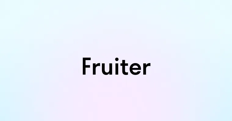 Fruiter