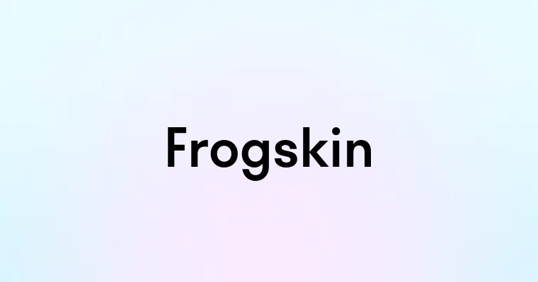 Frogskin