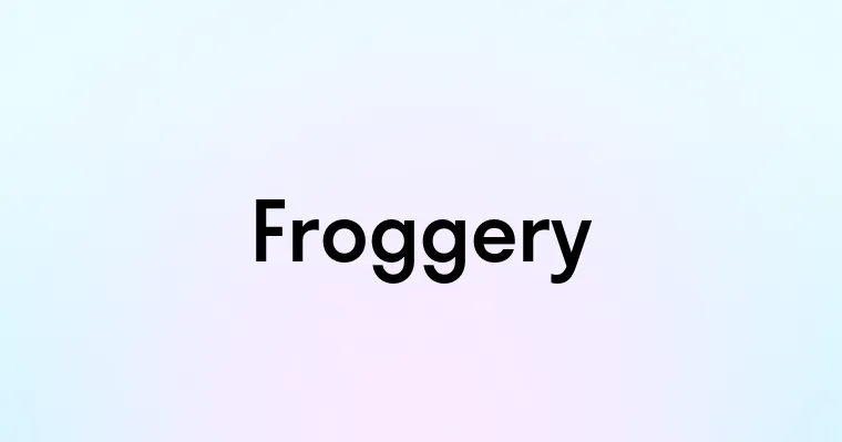 Froggery