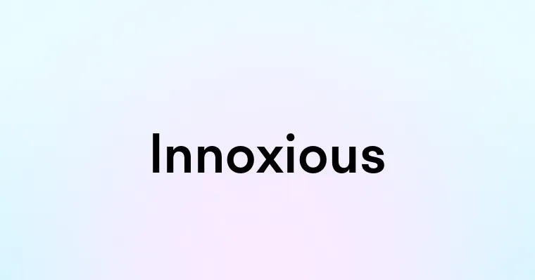 Innoxious