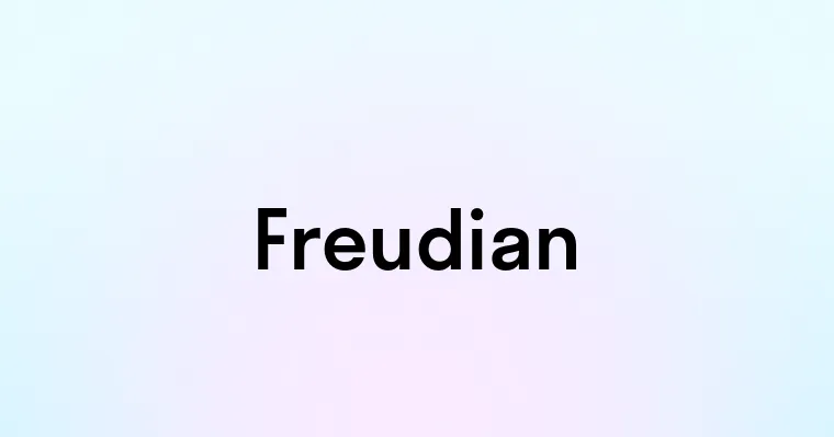 Freudian