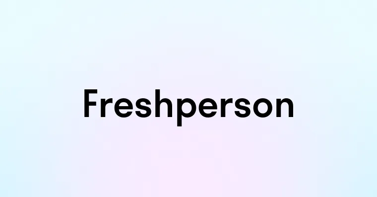 Freshperson