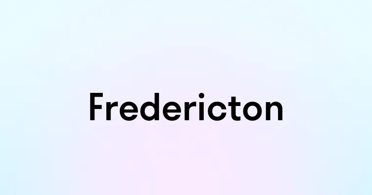 Fredericton