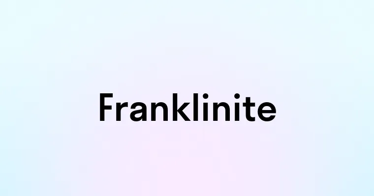 Franklinite