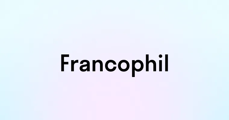 Francophil