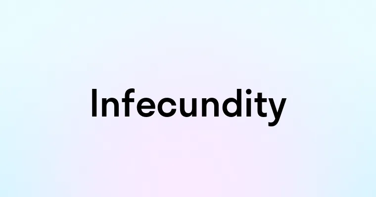 Infecundity