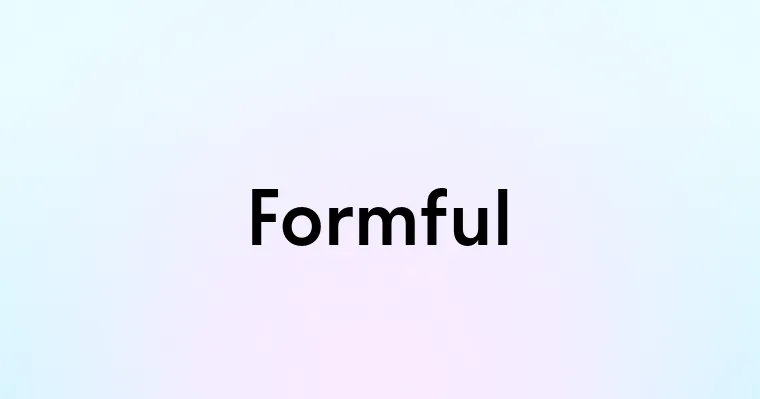 Formful