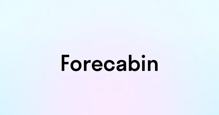 Forecabin