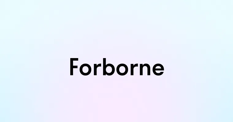 Forborne