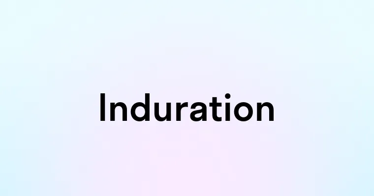 Induration