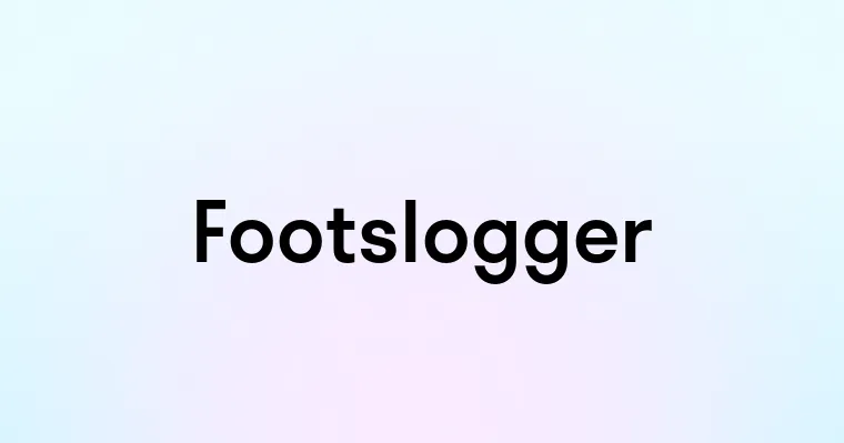 Footslogger