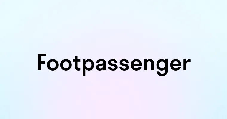 Footpassenger