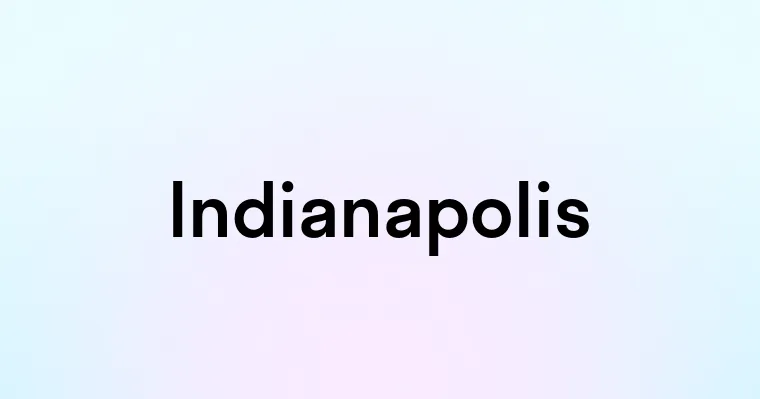 Indianapolis