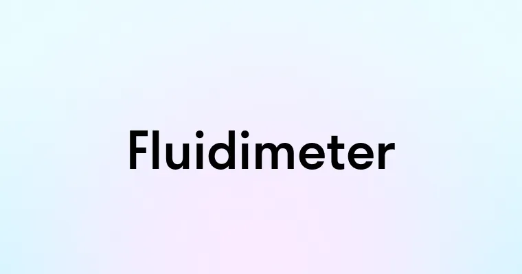 Fluidimeter