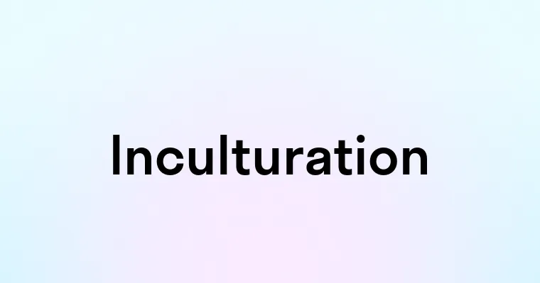 Inculturation