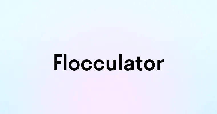 Flocculator