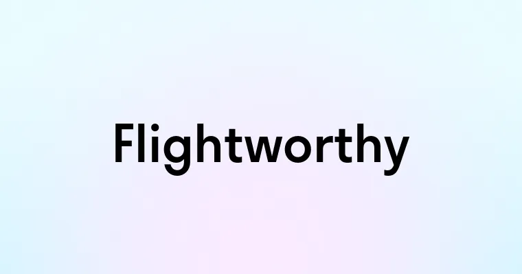 Flightworthy