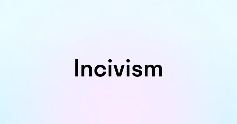 Incivism