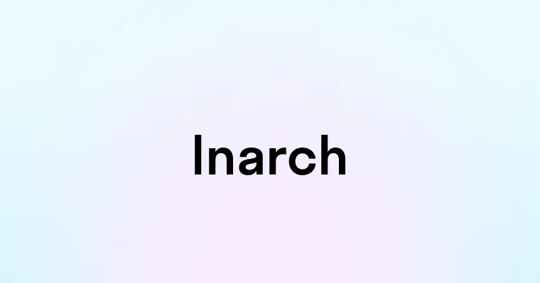 Inarch